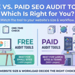Free SEO Audit Tool vs. Paid Audit Tools